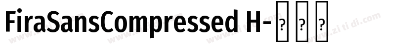 FiraSansCompressed H字体转换
